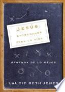 Jesús, entrenador para la vida