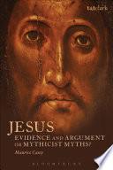 Jesus: Evidence and Argument or Mythicist Myths?