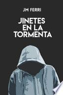 Jinetes En La Tormenta