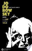 Jodorowsky: el cine como viaje