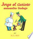 Jorge el Curioso Encuentra Trabajo