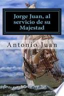 Jorge Juan, Al Servicio de Su Majestad