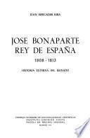 José Bonaparte, rey de España, 1808-1813