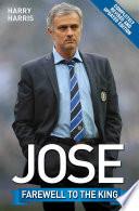 Jose - Farewell to the King