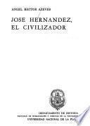 José Hernández, el civilizador