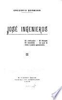 José Ingenieros, el civilizador