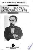 José Martí, antimperialista