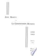 José Martí y la comprensión humana, 1853-1953