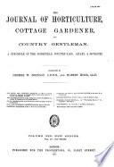 Journal of Horticulture, Cottage Gardener and Country Gentlemen