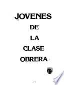 Jóvenes de la clase obrera
