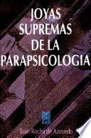 Joyas Supremas de la Parapsicología