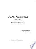 Juan Álvarez (1790-1867)