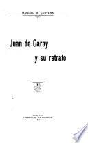 Juan de Garay y su retrato