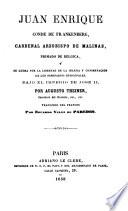 Juan Enrique Conde de Frankenberg, Cardenal Arzobispo de Malinas, primado de Bélgica, y su lucha por la libertad de la Iglesia y conservación de los seminarios episcopales. Bajo el imperio de José II