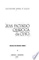 Juan Facundo Quiroga en Cuyo