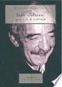 Juan Gelman, poesía y coraje