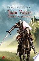 Juan Valera contra la profecía