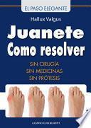 Juanete - Resolver sin cirugía