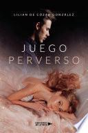 Juego Perverso