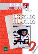 JUEGOS JURÍDICOS. DERECHOS HUMANOS No 2