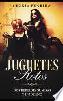 Juguetes Rotos