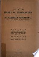 Juicio Harry W. Schumacher contra the Caribbean Petroleum Co. (Del grupo Royal-Dutch-Shell)