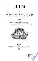 Julia, ó, Escenas de la vida en Lima