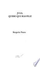 Julia, quiero que seas feliz