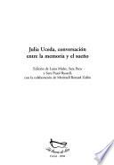 Julia Uceda, conversación entre la memoria y el sueño