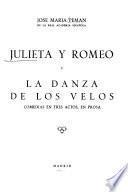 Julieta y Romeo, y La danza de los velos