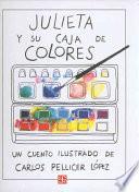 Julieta y su caja de colores