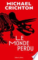 Jurassic Park - Tome 2 Le Monde perdu