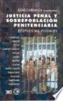 Justicia penal y sobrepoblación penitenciaria