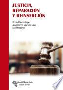 Justicia, reparación y reinserción