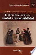 Justicia transicional: verdad y responsabilidad VOL. IV