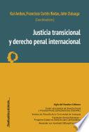 Justicia transicional y derecho penal internacional