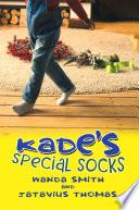 Kade’s Special Socks
