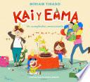 Kai y Emma: Un cumpleaños emocionante / Kai and Emma 1: An Exciting Birthday