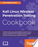 Kali Linux Wireless Penetration Testing Cookbook