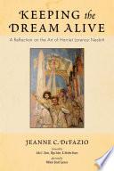 Keeping the Dream Alive