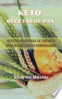 Keto Recetas de Pan