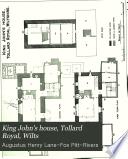 King John's House, Tollard Royal, Wilts