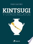 Kintsugi y otros relatos