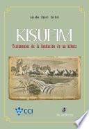Kisufim. Testimonios de la fundación de un kibutz