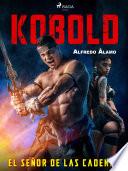 Kobold. El señor de las cadenas