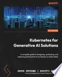 Kubernetes for Generative AI Solutions