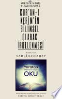 Kur'an-ı Kerim'in Bilimsel Olarak İrdelenmesi