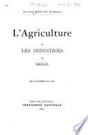 L'agriculture et les industries au Brésil