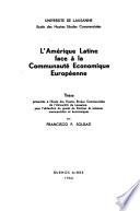 L'Amérique Latine face à la Communauté economique européenne