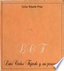 L.C.F., Luis Carlos Fajardo y sus personajes